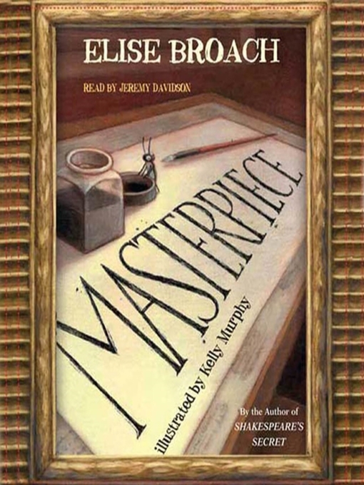 Title details for Masterpiece by Elise Broach - Available